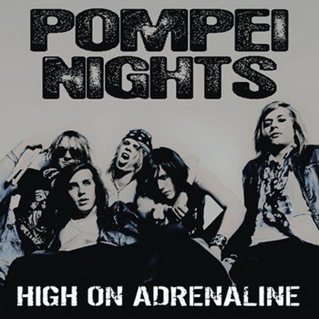 Pompei Nights : High on Adrenaline